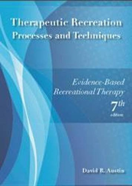 Therapeutic Recreation Processes & Techniques