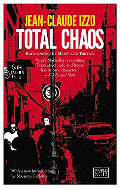 Total Chaos: Marseilles Trilogy, Book One
