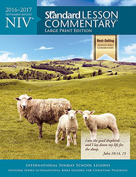 23: NIV Standard Lesson Commentary Large Print Edition 2016-2017