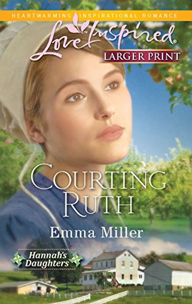 Courting Ruth (Hannah's Daughters)