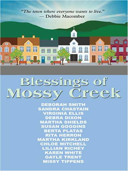 Blessings of Mossy Creek (Thorndike Press Large Print Clean Reads; Mossy Creek hometown)