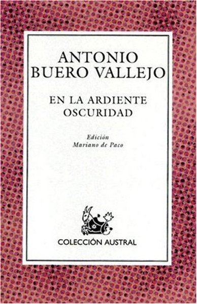 En la Ardiente Oscuridad (Nueva Austral Series: No 124) (Spanish Edition)