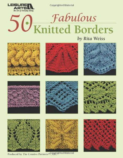 50 Fabulous Knitted Borders  (Leisure Arts #4884)