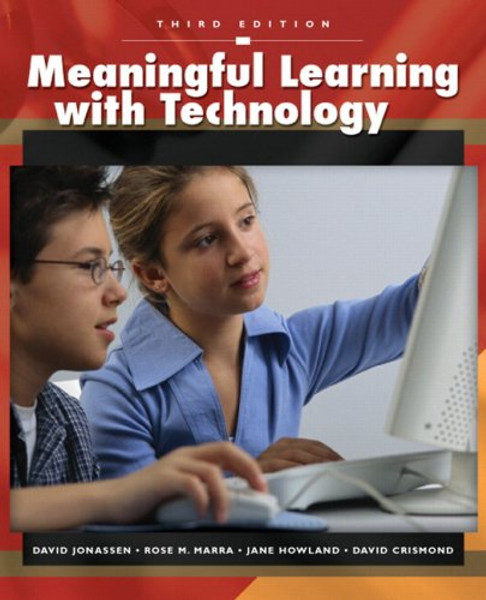 Meaningful Learning with Technology (3rd Edition)