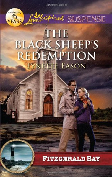 The Black Sheep's Redemption (Love Inspired Suspense: Fitzgerald Bay)