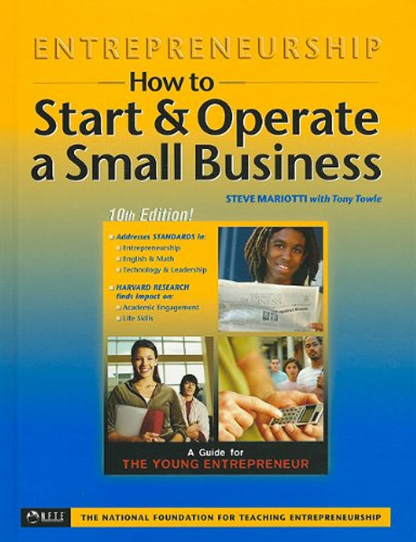 Entrepreneurship: How to Start & Operate a Small Business, 10th Edition
