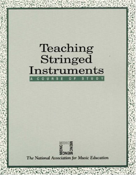 Teaching Stringed Instruments: A Course of Study