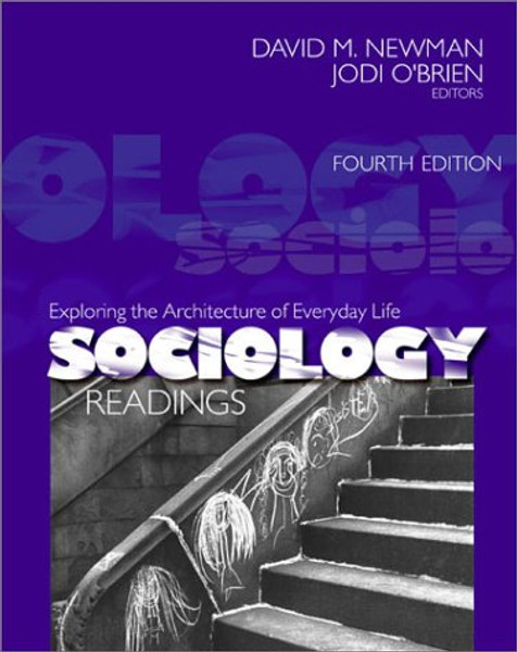 Sociology: Exploring the Architecture of Everyday Life Readings