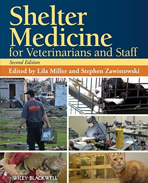 Shelter Medicine for Veterinarians and Staff