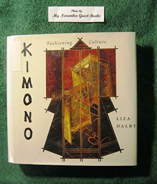 Kimono: Fashioning Culture