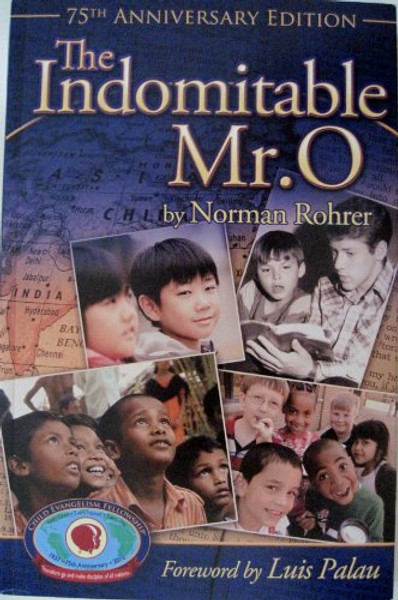 The Indomitable Mr. O : 75th Anniversary Edition