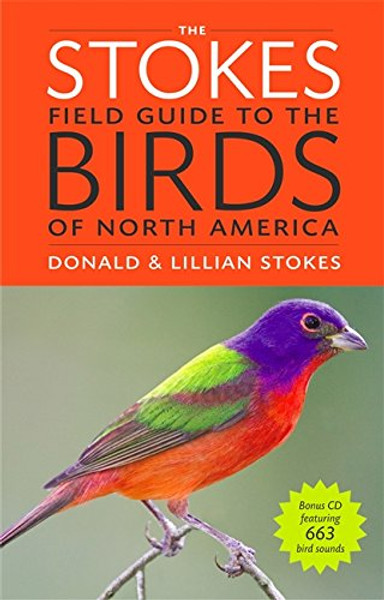 The Stokes Field Guide to the Birds of North America (Stokes Field Guides)