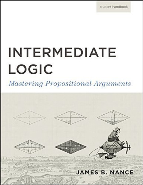 Intermediate Logic, Student Edition