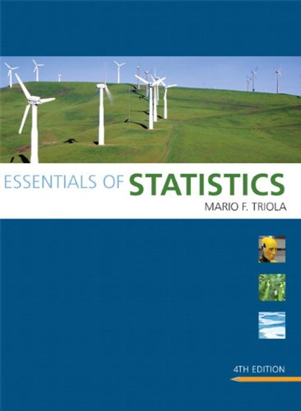 Essentials of Statistics (4th Edition) (Triola Statistics Series)