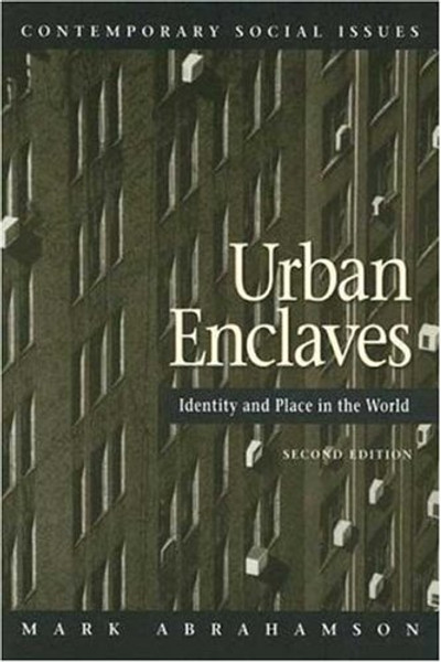 Urban Enclaves: Identity and Place in the World, 2nd Edition (Contemporary Social Issues)
