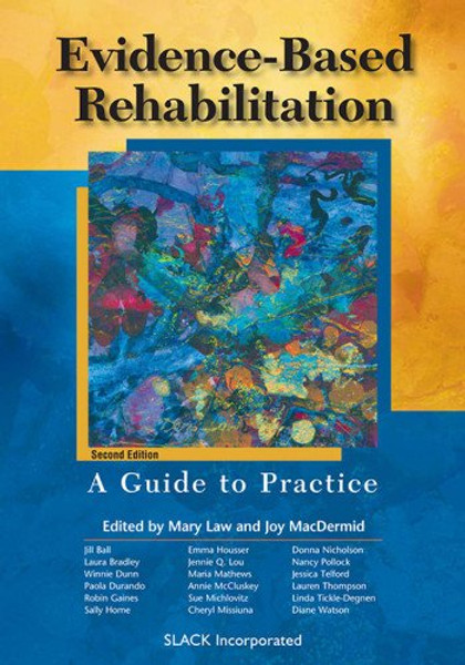 Evidence-Based Rehabilitation: A Guide to Practice, 2nd Edition