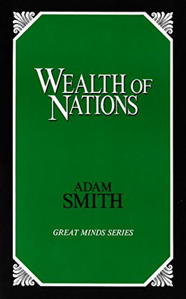 Wealth of Nations (Great Minds)
