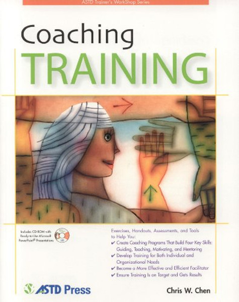 Coaching Training (ASTD Trainer's Workshop Series)