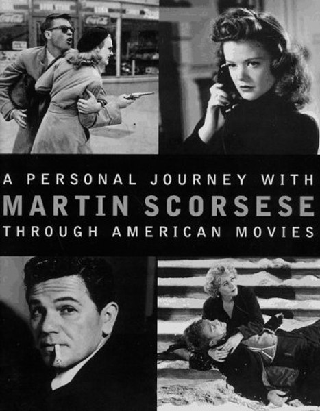 A Personal Journey with Martin Scorsese Through American Movies