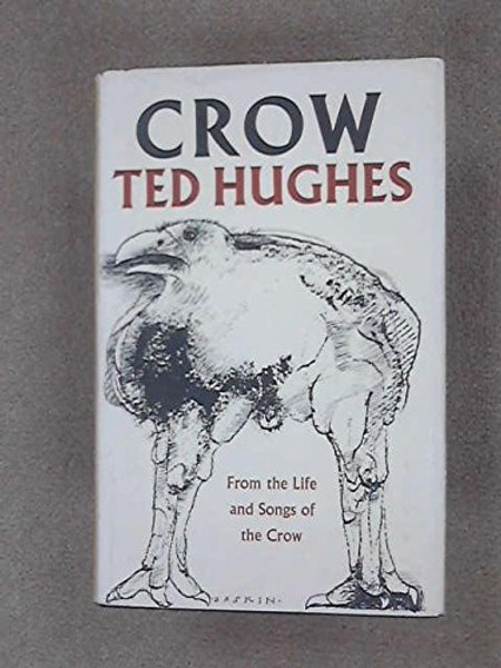 Crow: From the life and songs of the crow