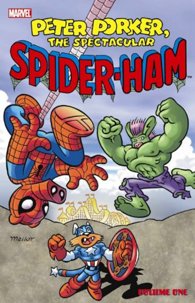 Peter Porker, The Spectacular Spider-Ham - Volume 1 (Peter Porke, the Spectacular Spider_ham)