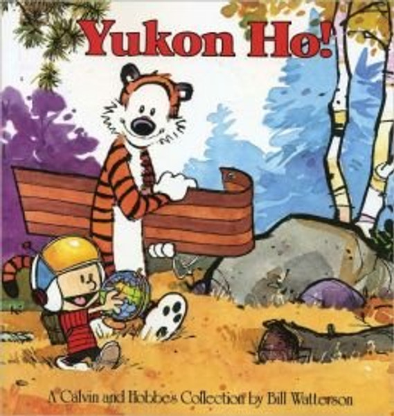 Yukon Ho!: a Calvin and Hobbes Collection