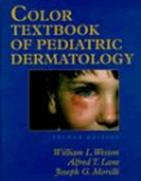 Color Textbook of Pediatric Dermatology