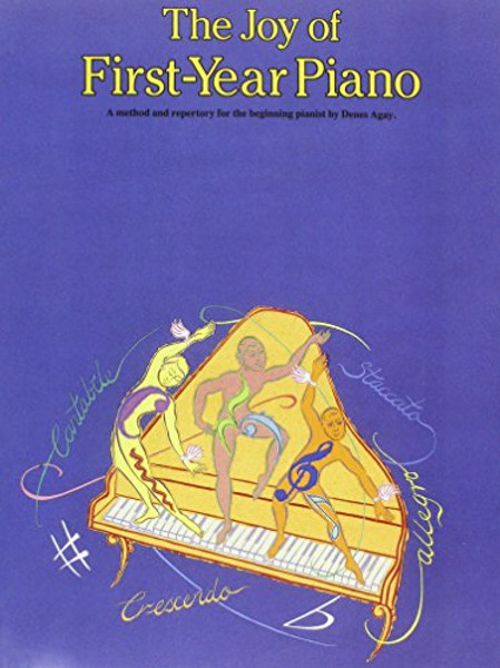 The Joy of First Year Piano (Joy Of...Series)