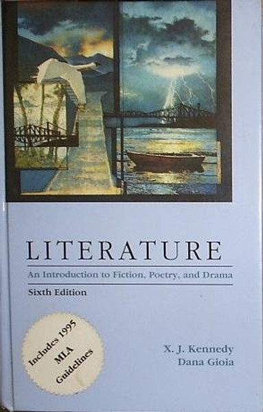 Literature: An Introduction to Fiction, Poetry, and Drama (6th Edition)