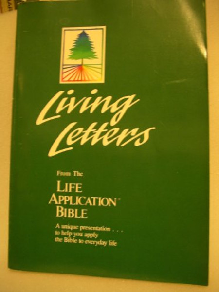 Living Letters from the Life Application Bible