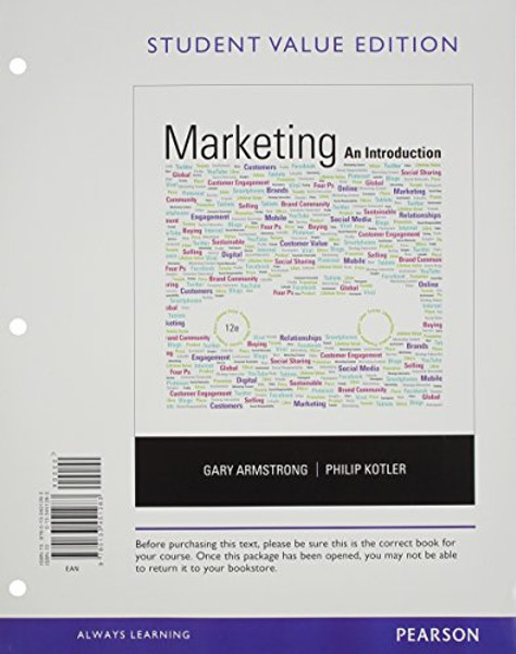 Marketing: An Introduction, Student Value Edition (12th Edition)