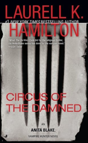 Circus of the Damned (Anita Blake, Vampire Hunter, Book 3)