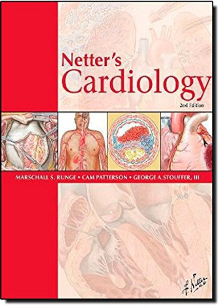 Netter's Cardiology, 2e (Netter Clinical Science)