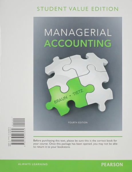 Managerial Accounting, Student Value Edition (4th Edition)