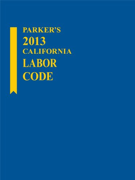 Parker's California Labor Code w/CD-ROM
