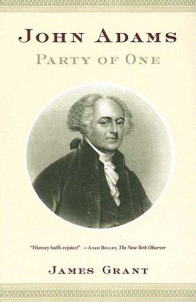 John Adams: Party of One