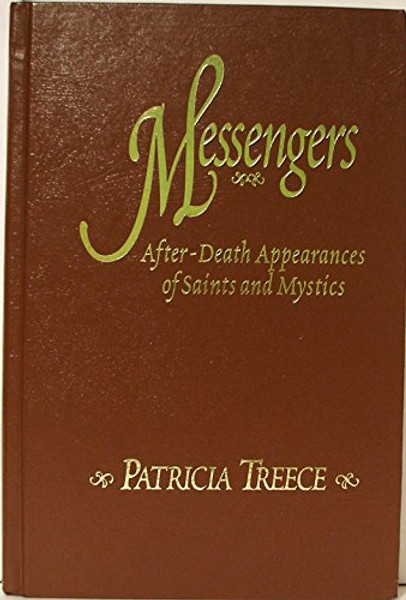 Messengers: After-Death Appearances of Saints and Mystics