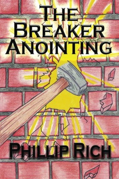 The Breaker Anointing