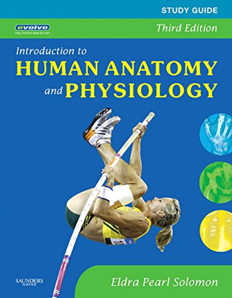 Study Guide for Introduction to Human Anatomy and Physiology, 3e