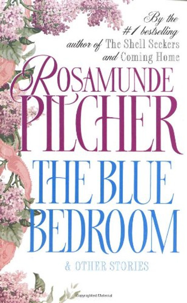 The Blue Bedroom: & Other Stories