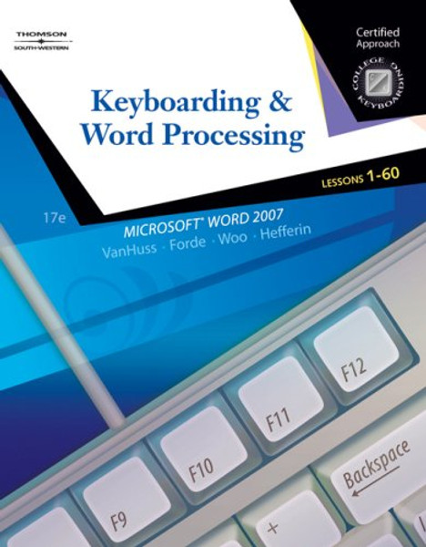 Keyboarding & Word Processing, Lessons 1-60 (College Keyboarding)