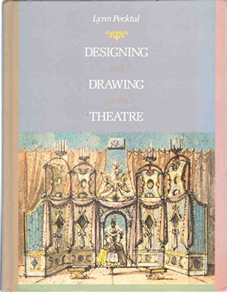 Designing and Drawing for the Theatre