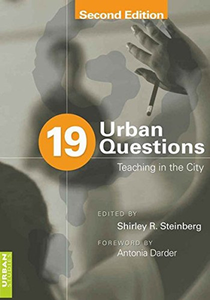 19 Urban Questions: Teaching in the City- Foreword by Antonia Darder