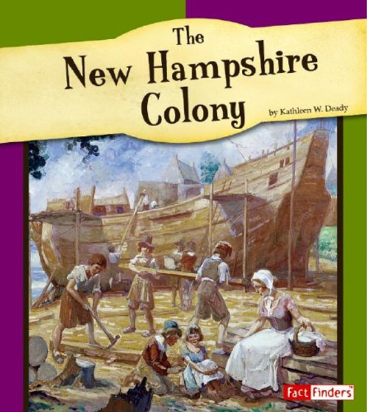 The New Hampshire Colony (The American Colonies)