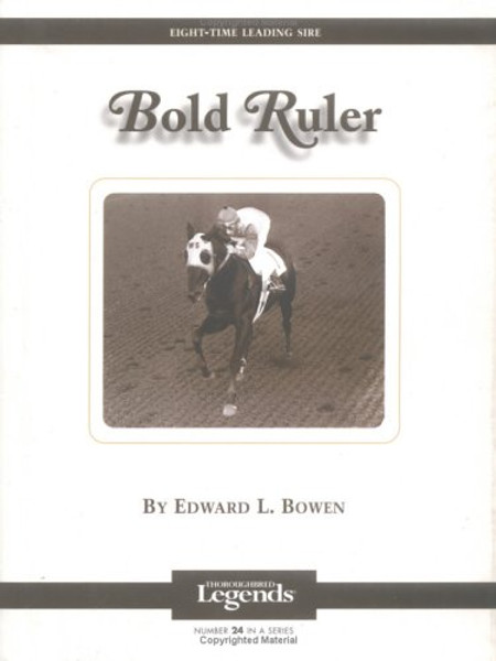 Bold Ruler (Thoroughbred Legends)