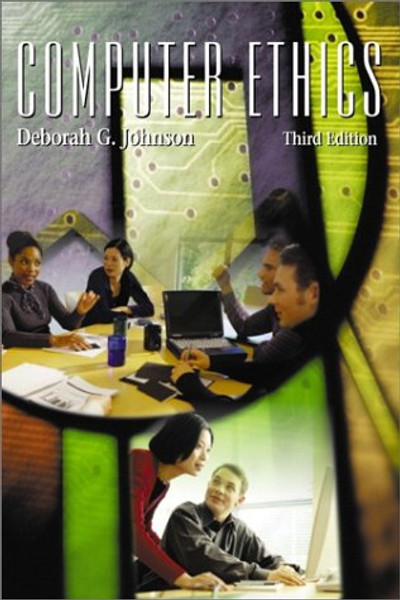 Computer Ethics (3rd Edition)