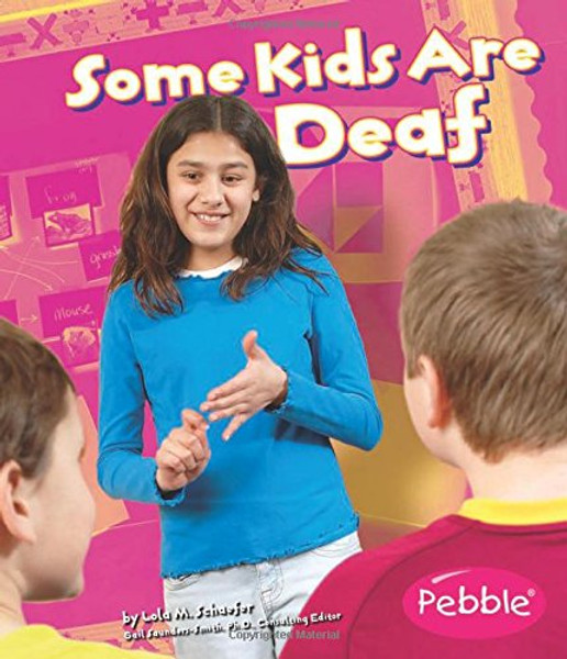 Some Kids Are Deaf: Revised Edition (Understanding Differences)
