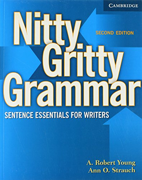 Nitty Gritty Grammar Student's Book: Sentence Essentials for Writers