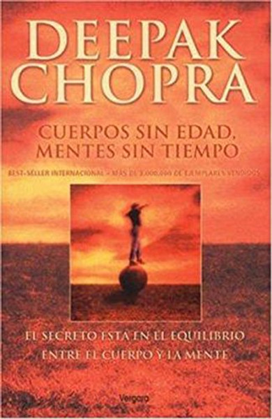 Cuerpos sin edad, mentes sin tiempo: El secreto esta en el equilibrio (Spanish Edition)