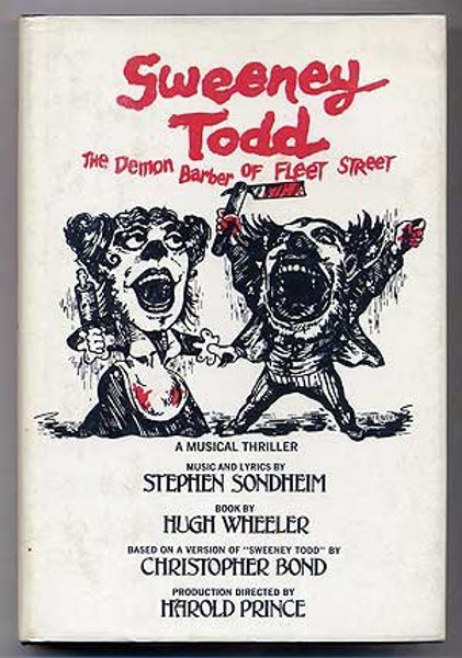 Sweeney Todd, the demon barber of Fleet Street: A musical thriller